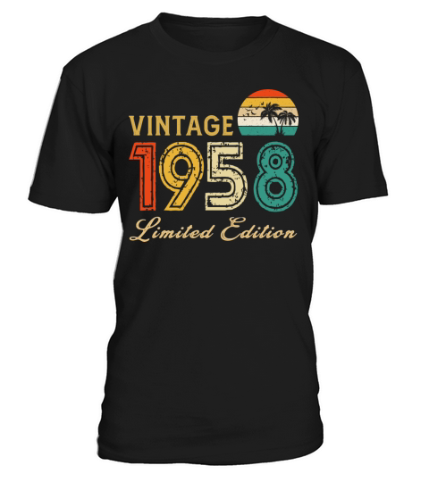 Vintage 1958 Limited Edition Made In 1958 Birthday T-Shirt Unisex