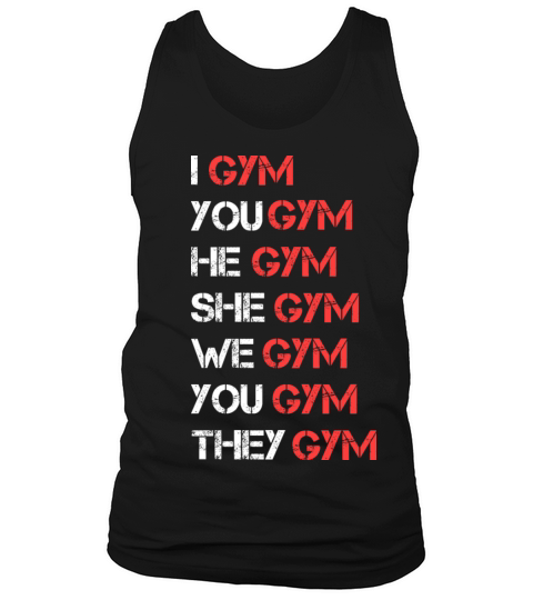 Gym Verb and Pronouns - Funny Fitness Quotes Tank Top Unisex