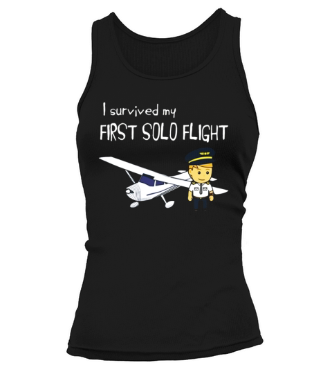 I survived my First Solo Flight student Pilot Aviation Shirt Tank top Woman