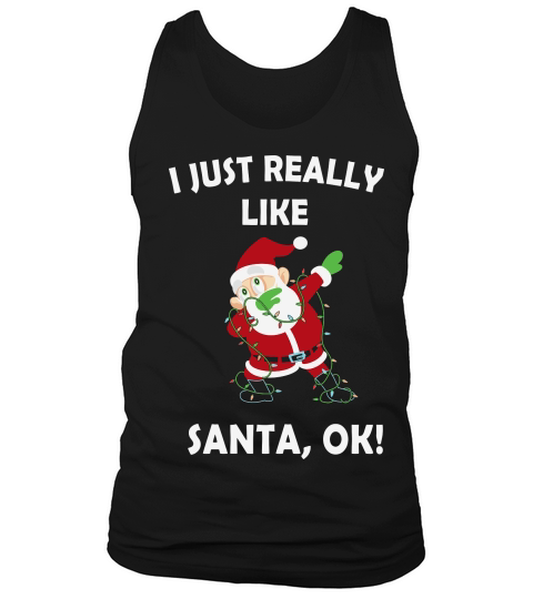 I Just Really Like Santa Christmas Tank Top Unisex