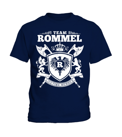 Team Rommel T-Lifetime Member: Tshirts For Team Rommel, Rommel Family, Rommel Company Kids T-Shirt