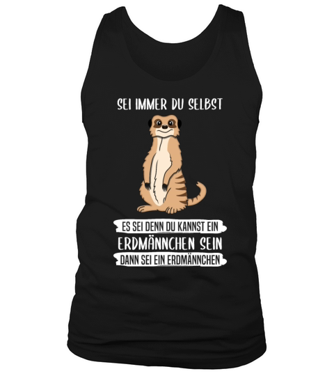 Meerkat Always Be Yourself Quote Gift Tank Top Unisex