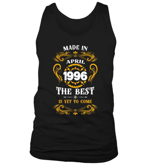 Made In April 1996 The Best Tank Top Unisex