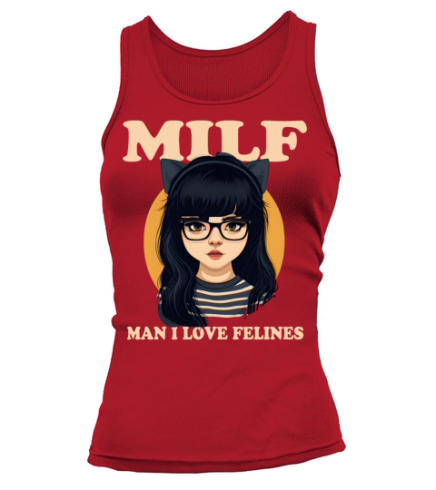 MILF Man I love Felines Funny Cat Cute Anime Girl Tank top Woman