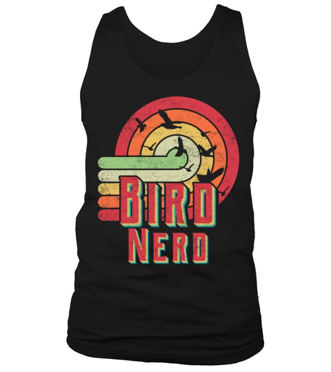 Bird Nerd Bird Watching Watcher Retro Vintage Tank Top Unisex
