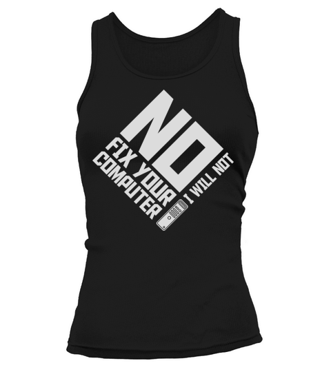not fix your computer Tank top Woman