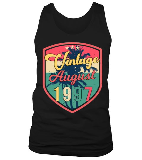 Best Birth Month August 1997 Tank Top Unisex