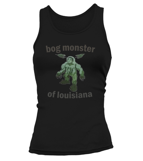 Bog Monster Of Louisiana Tank top Woman