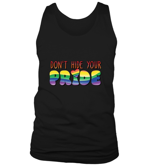 Dont Hide Your Pride LGBT Tank Top Unisex