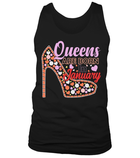 Queens Are Born In January Tank Top Unisex