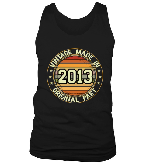 Vintage Made In 2013 Original Part Birthday 2013 Tank Top Unisex