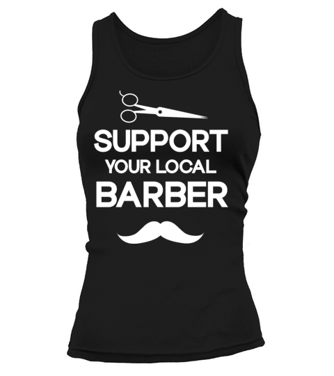 support your local barber Tank top Woman