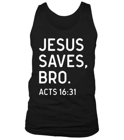 mens jesus saves bro christian shirts for men Tank Top Unisex