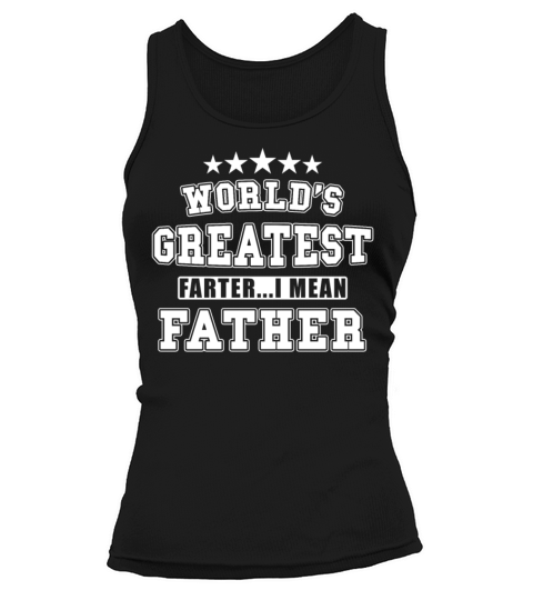 Greatest Farter Tank top Woman