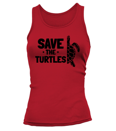 Save The Turtles Earth Day Turtle Lover Turtle Sea Tank top Woman