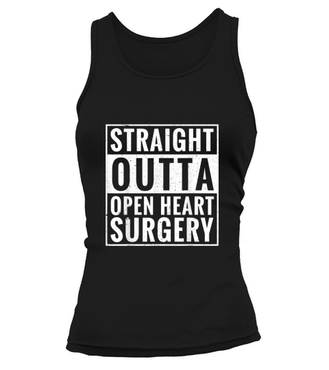 Straight Outta Open Heart Surgery Gifts Recovery Tank top Woman