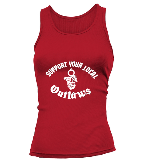 support your local outlaws Tank top Woman