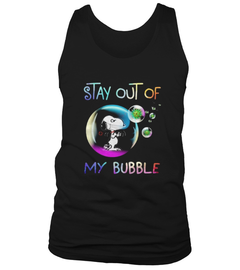 Snoopy stay out of my bubble shirt Tank Top Unisex