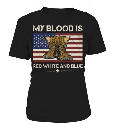 My Blood Is Red White And Blue Army Veteran Women's T-Shirt