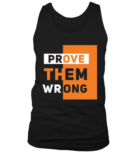 Prove Them Wrong Motivation Tank Top Unisex