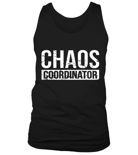 Chaos Coordinator Tank Top Unisex
