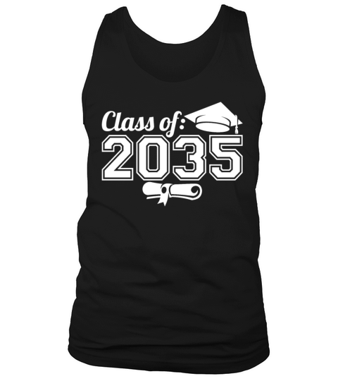 Class Of 2035 Graduate First Day Of School Tank Top Unisex