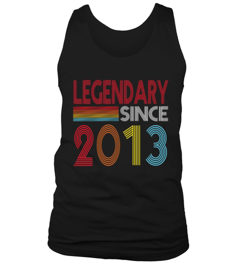 Legendary Since 2013 Tank Top Unisex