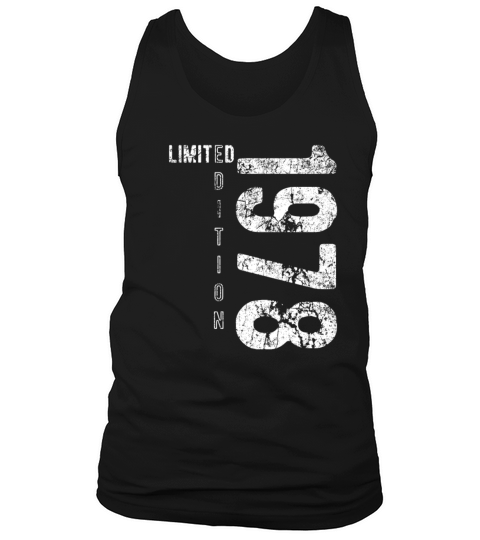 Limited Edition 1978 birthday year 1978 gift Tank Top Unisex