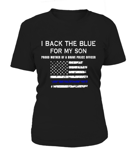 I Back The Blue for My Son thin blue line Women's T-Shirt