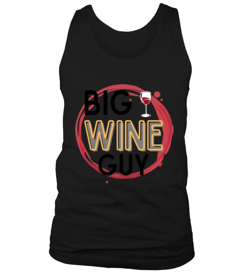 Big wine guy Wine lover Wine opener Wine Tank Top Unisex