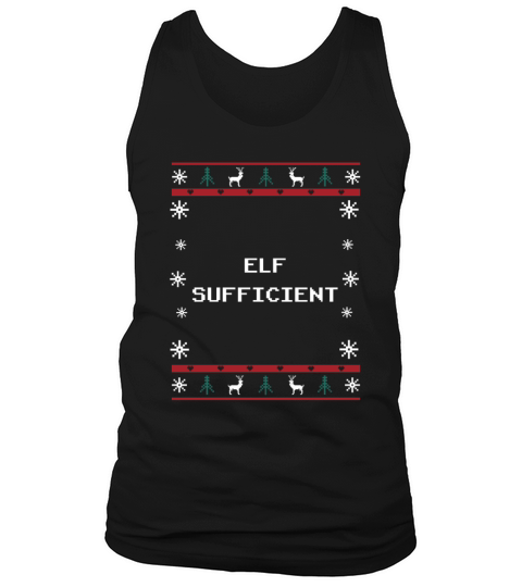 Elf Sufficient Christmas Introvert Xmas Antisocial Tank Top Unisex