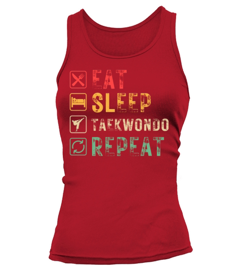 Eat Sleep Taekwondo Repeat Tank top Woman