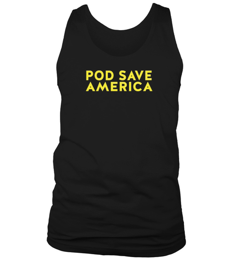 pod save america Tank Top Unisex