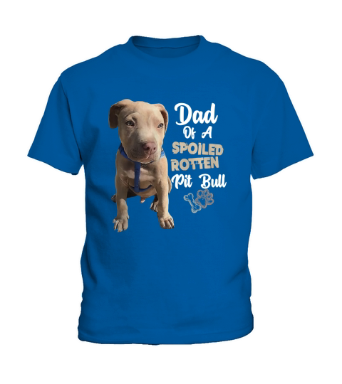 Spoiled Pit Bull Kids T-Shirt