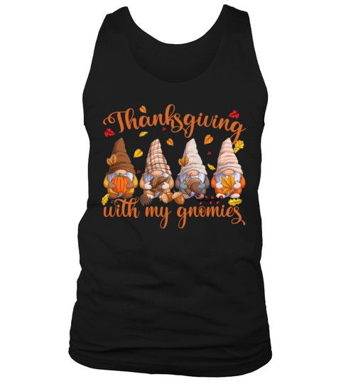 Thanksgiving With My Gnomies Tank Top Unisex