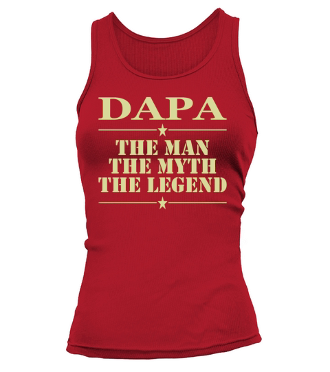 Dapa The Man The Myth The Legend Tank top Woman
