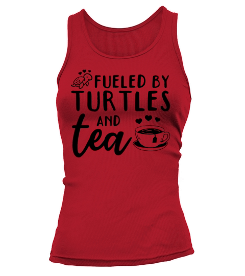 Fueled By Turtles And Tea Turtle Lover Cute Turtle Tank top Woman