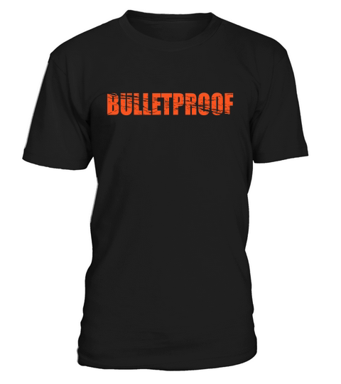Bulletproof T-Shirt T-Shirt Unisex