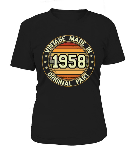 Vintage Made In 1958 Original Part Birthday 1958 Women's T-Shirt