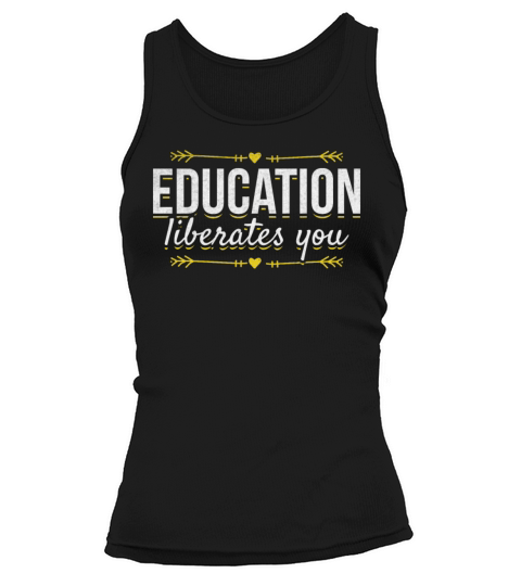 Education Liberates You Literature Bookworm Tank top Woman