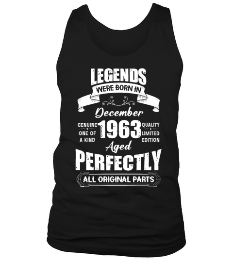 Legends Were Born In December 1963 Birthday Tank Top Unisex
