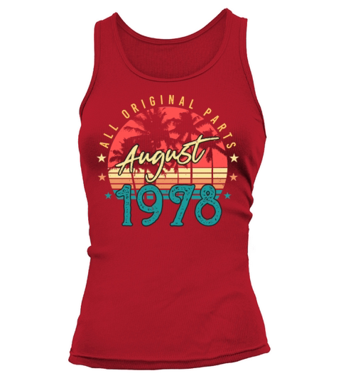 Born In 1978 In August Tank top Woman