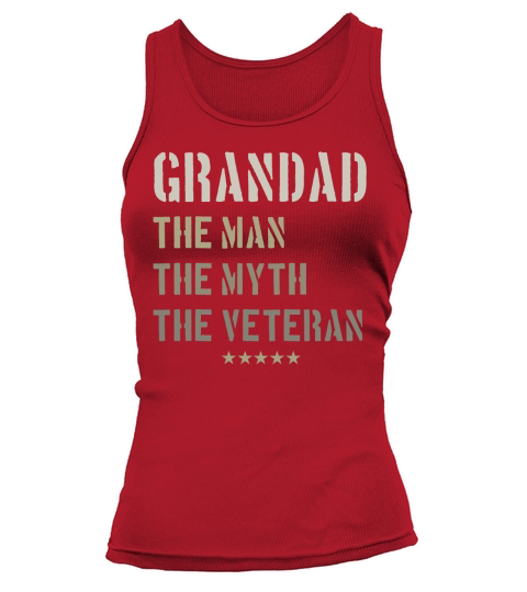 Grandad Man Myth Veteran Father Day Military Veteran shirt Tank top Woman