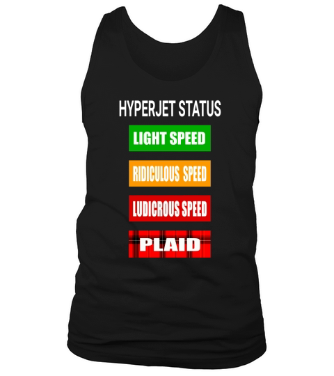 Spaceballs - Hyperjet Status T-Shirts Tank Top Unisex