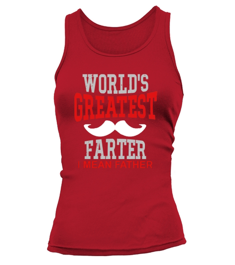 WORLDS GREATEST FARTER T SHIRT Tank top Woman