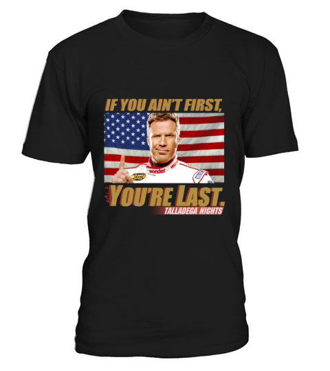 Talladega Nights T-Shirt Unisex