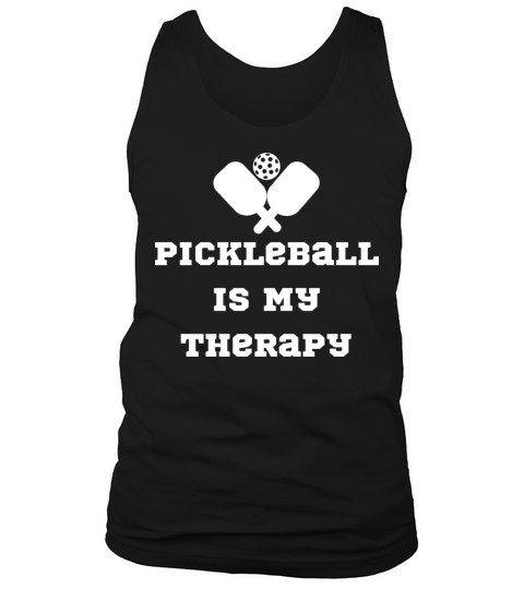 Pickleball Is My Therapy Tank Top Unisex
