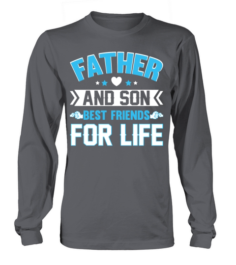 Father And Son Best Friends For Life Gift for Dad Long sleeved Unisex