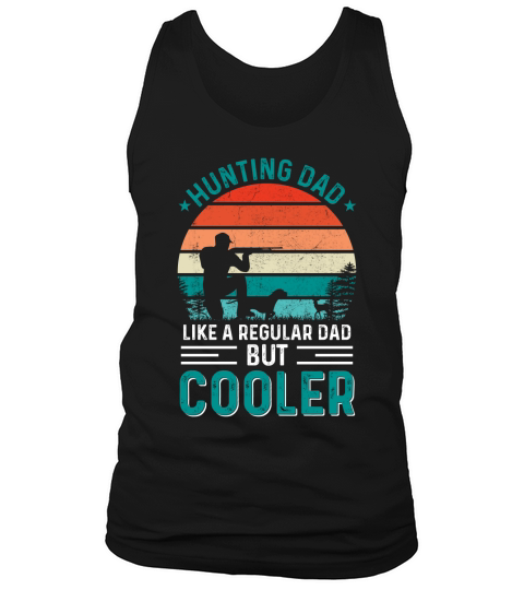 Hunting Dad Fathers Day T Shirt Design Tank Top Unisex