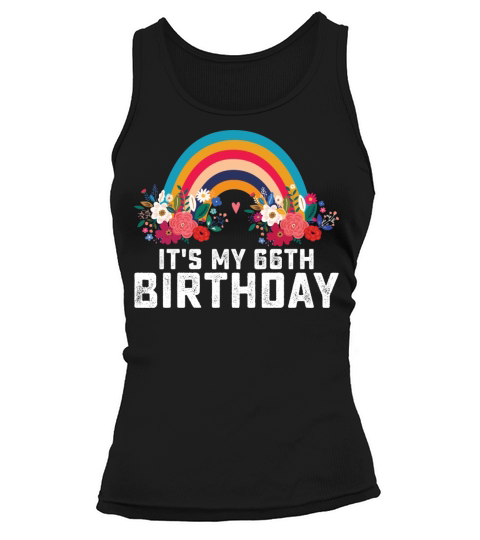 Boho Rainbow Its My 66th Birthday Tank top Woman